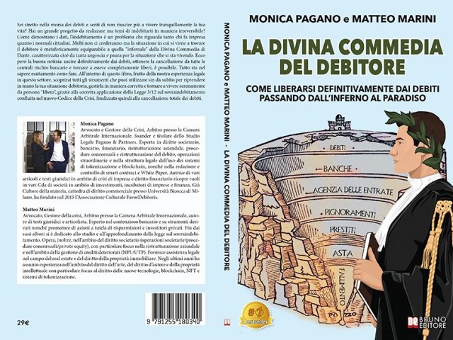 Monica Pagano e Matteo Marini, La Divina Commedia Del Debitore: il Bestseller su come uscire definitivamente dai debiti
