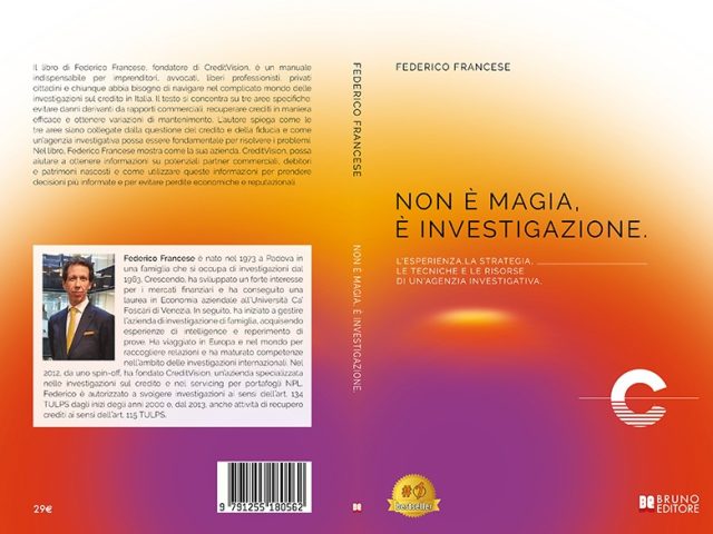 Federico Francese: Bestseller “Non È Magia, È Investigazione. L’esperienza, la strategia, le tecniche e le risorse di un’agenzia investigativa”