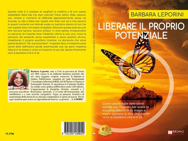 Barbara Leporini, Liberare Il Proprio Potenziale: il Bestseller su come vivere appieno la propria vita