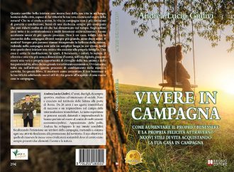 Andrea Lucio Giulivi, Vivere In Campagna: il Bestseller su come vivere felici in campagna