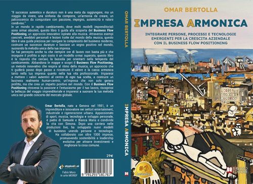 Omar Bertolla, Impresa Armonica: il Bestseller su come creare un’azienda autentica e Human-Centric