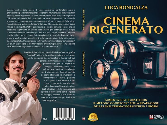 Luca Bonicalza, Cinema Rigenerato: il Bestseller su come garantire una corretta manutenzione alle attrezzature cinematografiche