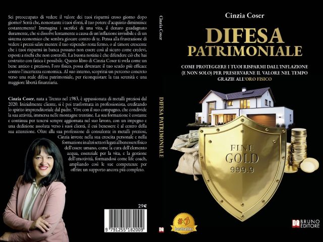 Cinzia Coser, Difesa Patrimoniale: il Bestseller su come proteggere il potere d’acquisto nel tempo con l’oro fisico