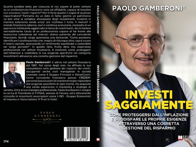 Paolo Gamberoni®, Investi Saggiamente: il libro su come gestire in maniera efficace i propri capitali finanziari