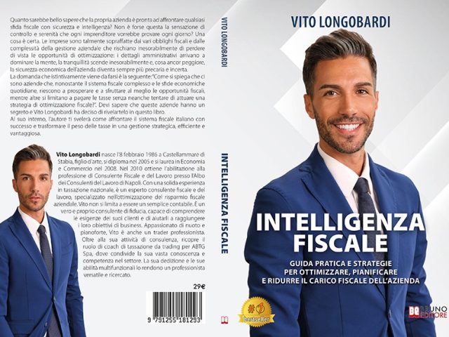 Vito Longobardi, Intelligenza Fiscale: il Bestseller su come pianificare e ridurre il carico fiscale dell’azienda