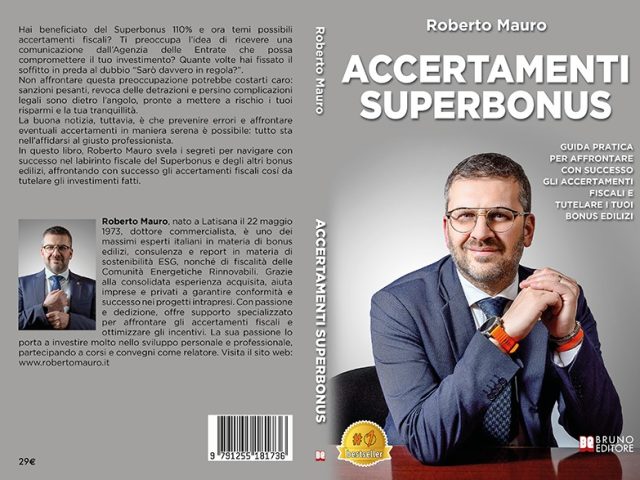 Roberto Mauro, Accertamenti Superbonus: il Bestseller su come Affrontare Con Successo Gli Accertamenti Fiscali