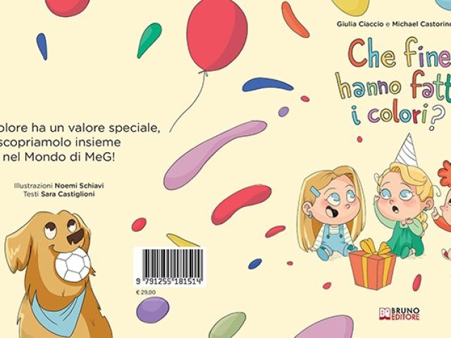 Giulia Ciaccio e Michael Castorino, “Che Fine Hanno Fatto I Colori?”: il Bestseller su come insegnare i valori importanti ai propri figli