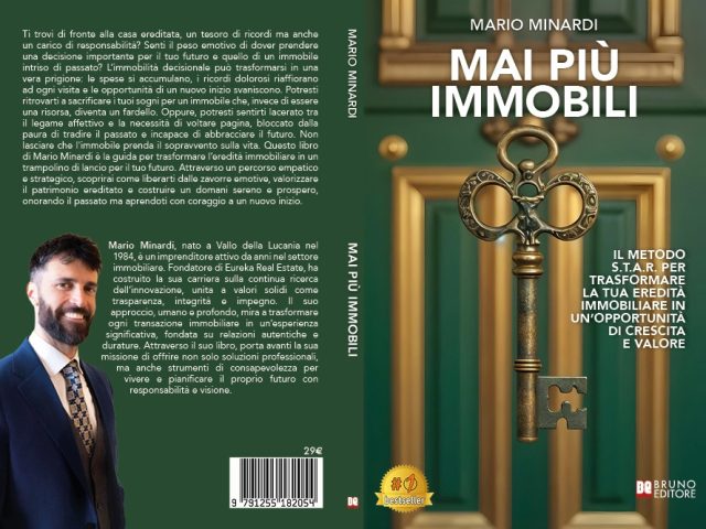 Mario Minardi, Mai Più Immobili: il Bestseller su come valorizzare al massimo l’immobile ricevuto in eredità