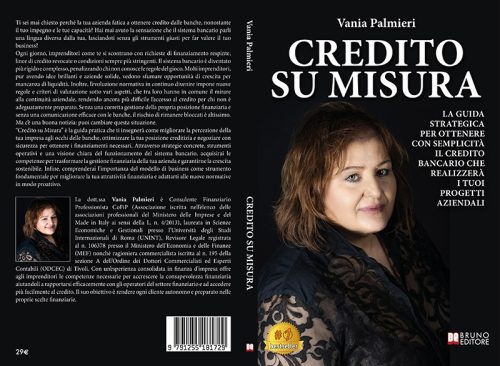 Vania Palmieri, Credito Su Misura: il Bestseller su come negoziare efficacemente con gli istituti di credito per ottenere finanziamenti aziendali