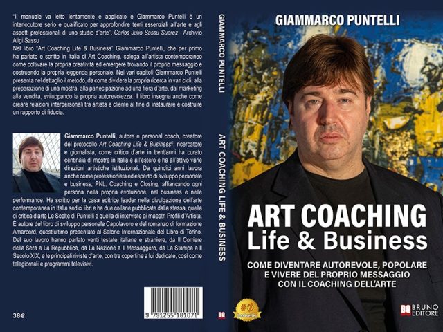 Giammarco Puntelli, Art Coaching Life & Business: il Bestseller su come costruire una carriera di successo nel mondo dell’arte
