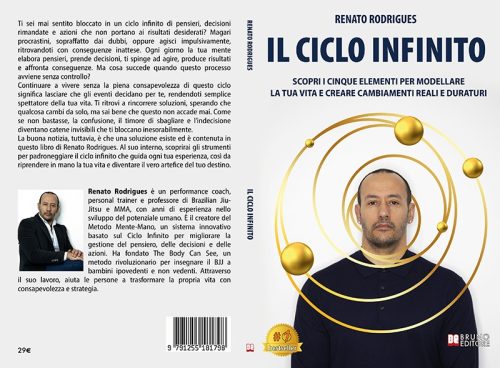 Renato Rodrigues, Il Ciclo Infinito: il Bestseller su come prendere decisioni importanti nella vita senza timore di sbagliare