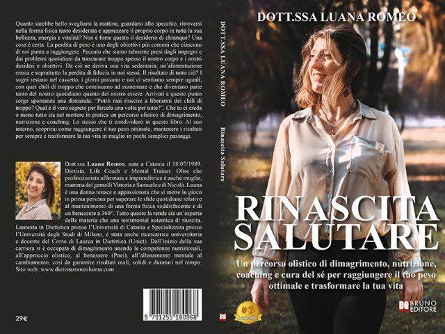 Luana Romeo, Rinascita Salutare: il Bestseller su come raggiungere il proprio peso forma ideale