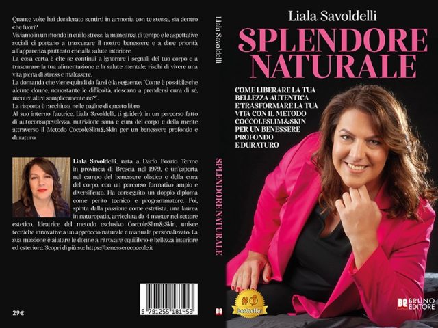 Liala Savoldelli, Splendore Naturale: il Bestseller su come prendersi cura di sé stessi e raggiungere un benessere totale