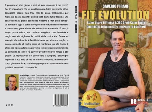 Saverio Pirani, Fit Evolution: il Bestseller su come usare il fitness come fonte di benessere quotidiano