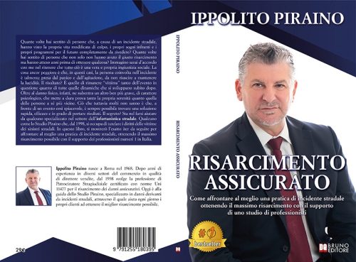 Ippolito Piraino, Risarcimento Assicurato: il Bestseller su come ottenere il massimo risarcimento da un incidente stradale