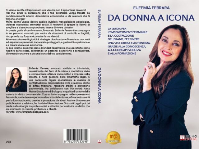 Eufemia Ferrara, Da Donna A Icona: il Bestseller su come difendersi dagli abusi e sviluppare la propria autonomia personale