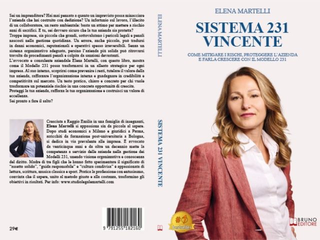 Elena Martelli, Sistema 231 Vincente: il Bestseller su come pianificare una strategia di protezione aziendale grazie al Modello 231