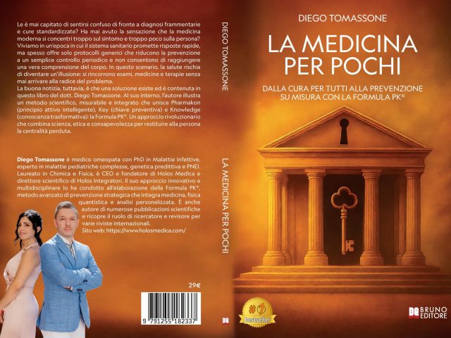 Diego Tomassone, La Medicina Per Pochi: il Bestseller su come costruire una salute su misura grazie alla Formula PK®