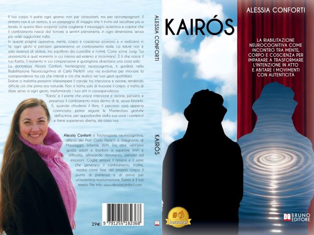 Alessia Conforti, Kairós: il Bestseller su come riscoprirsi protagonisti del recupero attraverso la Riabilitazione Neurocognitiva