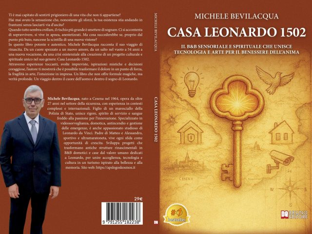 Michele Bevilacqua, Casa Leonardo 1502: il Bestseller su come vivere il presente in maniera realmente autentica ed efficace