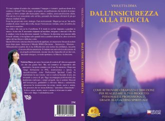 Violetta Dima, Dall’Insicurezza Alla Fiducia: il Bestseller su come ritrovare la propria autenticità e direzione con il Metodo DIMA