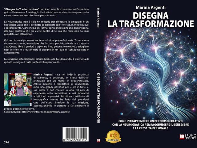 Marina Argenti, Disegna La Trasformazione: il Bestseller su come rivoluzionare la propria vita grazie alla Neurografica