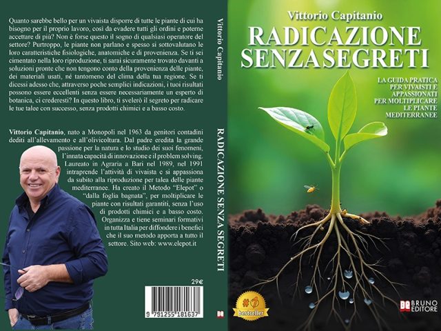 Vittorio Capitanio, Radicazione Senza Segreti: il Bestseller su come moltiplicare le piante, senza prodotti chimici e a basso costo