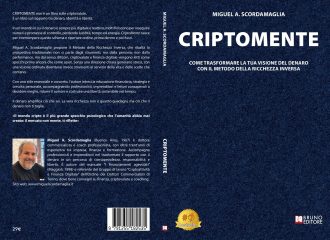 Miguel A. Scordamaglia lancia il libro sull’importanza delle emozioni per vivere con responsabilità il rapporto con il denaro