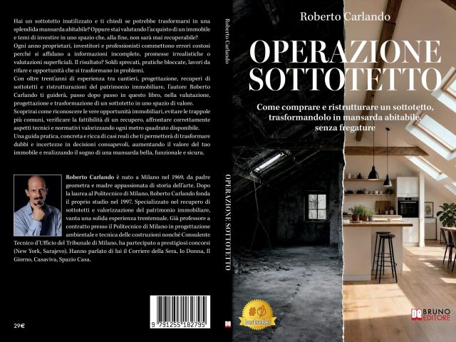 Roberto Carlando lancia il libro su come rendere abitabile un sottotetto senza rischiare costosi errori