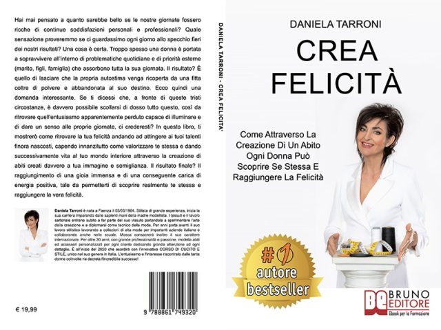 Daniela Tarroni, Crea Felicità: il Bestseller su come raggiungere la felicità attraverso la moda