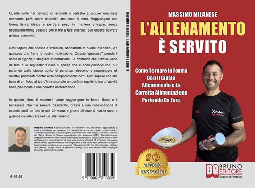 Massimo Milanese, L’allenamento è servito: il Bestseller su come tornare in forma partendo da zero