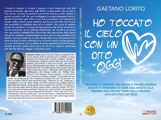 Gaetano Lorito, Ho Toccato Il Cielo Con Un Dito Oggi: il Bestseller su come dare una svolta alla propria vita