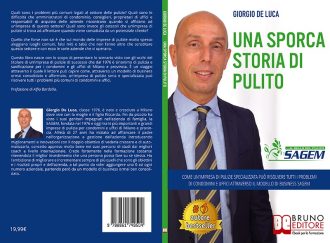 Giorgio De Luca, Una Sporca Storia Di Pulito: il Bestseller su come selezionare un’impresa di pulizie seria e professionale