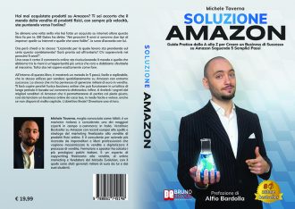 Michele Taverna, Soluzione Amazon: il Bestseller su come partire nella vendita con Amazon FBA