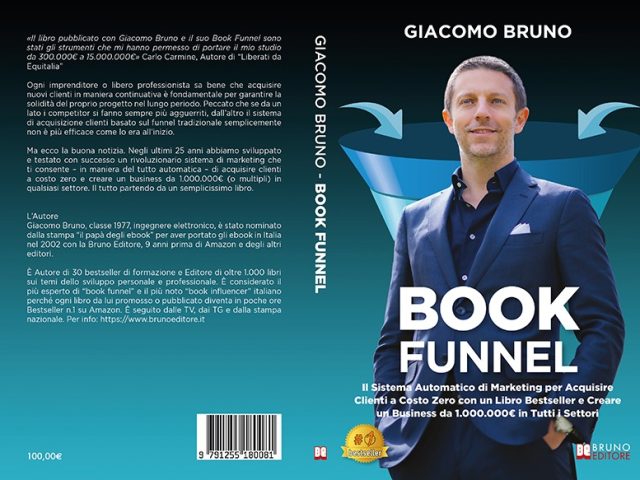 Book Funnel: il nuovo Bestseller di Giacomo Bruno su come acquisire clienti a costo zero con un libro