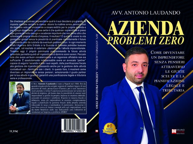 Antonio Laudando, Azienda Problemi Zero: il Bestseller su come pianificare correttamente la propria attività imprenditoriale