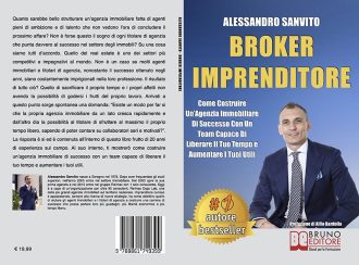 Alessandro Sanvito, Broker Imprenditore: il Bestseller su come costruire un’agenzia immobiliare di successo