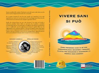 Ersilia De Simone e Giovanni Ciardiello, Vivere Sani Si Può:  il Bestseller su come riscoprire la propria vera essenza