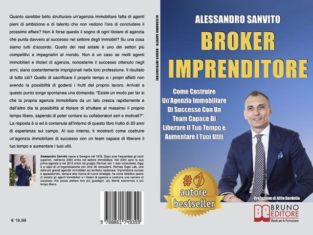 Alessandro Sanvito, Broker Imprenditore: il Bestseller su come costruire un’agenzia immobiliare di successo
