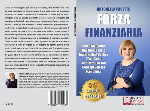 Antonella Pasetto, Forza Finanziaria: il Bestseller su come gestire il proprio denaro