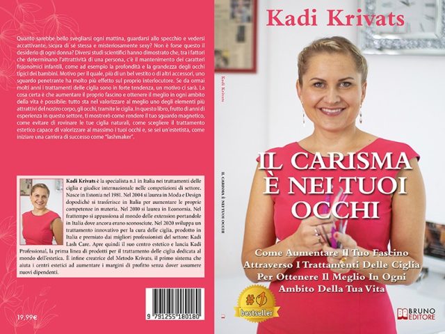 Kadi Krivats, Il Carisma È Nei Tuoi Occhi: il Bestseller su come aumentare il proprio fascino