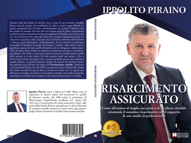 Ippolito Piraino, Risarcimento Assicurato: il Bestseller su come ottenere il massimo risarcimento da un incidente stradale