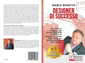 Libri: “Designer Di Successo” di Marco Bonetto condivide i segreti per diventare un professionista affermato