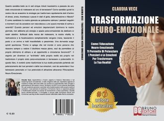 Claudia Vece, Trasformazione Neuro-Emozionale: il Bestseller su come trasformare la propria realtà