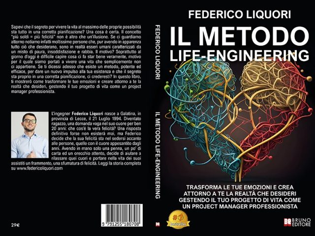 Federico Liquori, Il Metodo Life-Engineering: il Bestseller su come pianificare la propria vita con successo