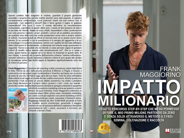Frank Maggiorino, Impatto Milionario: il Bestseller su come fatturare con le consulenze online